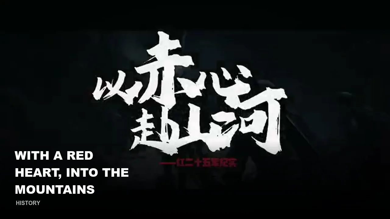 With a Red Heart, Into the Mountains cinematic poster